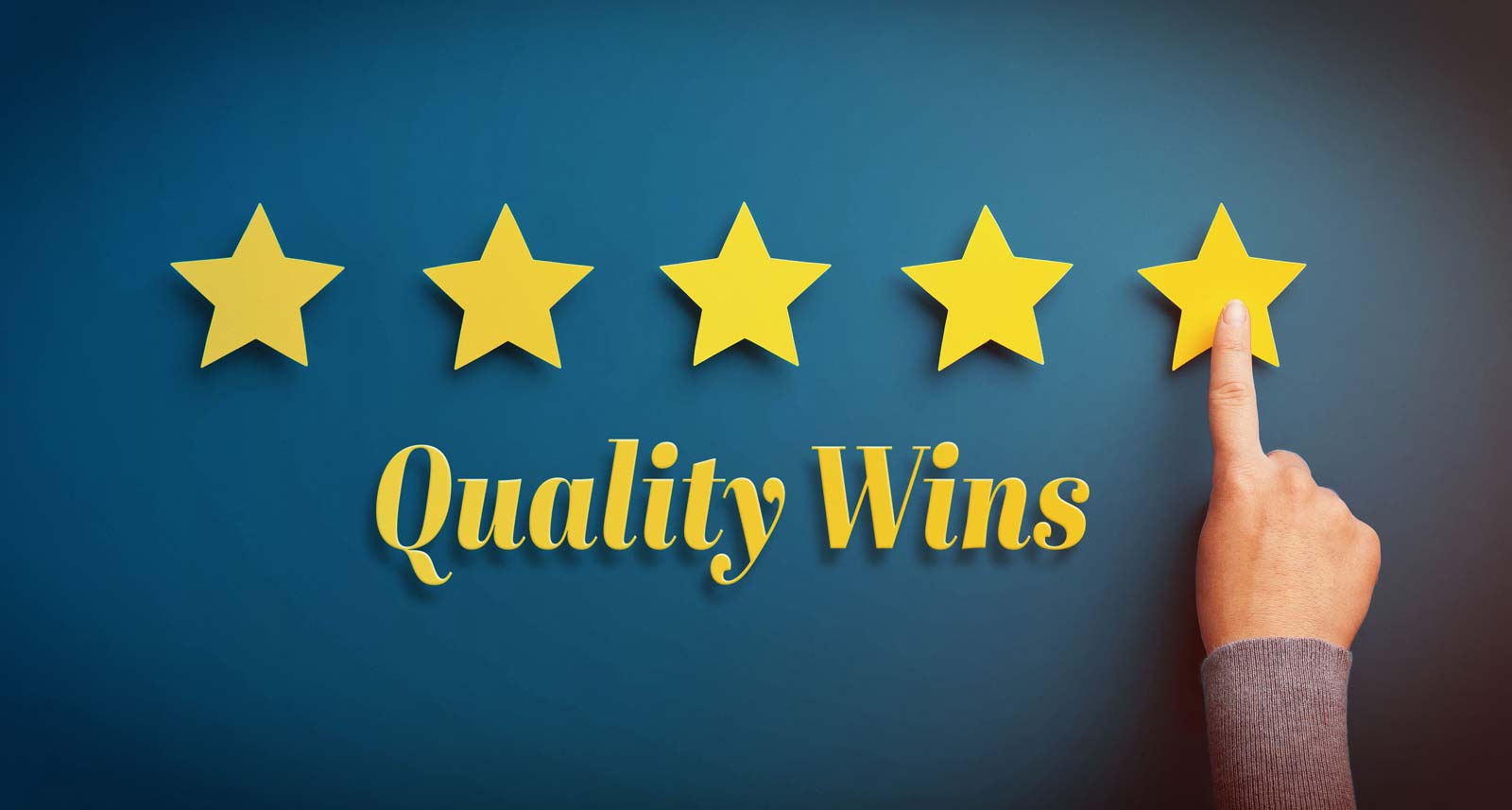 Quality Wins